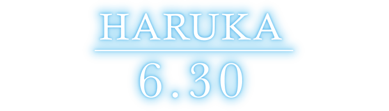 HARUKA 6.30