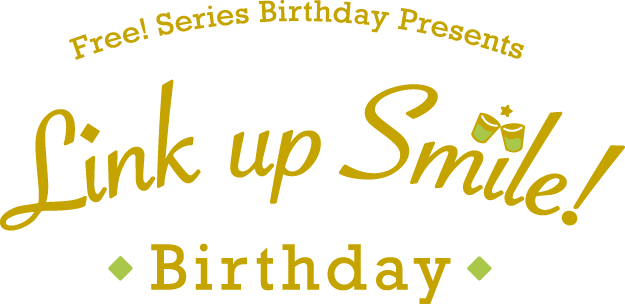 Free シリーズ Link Up Smile Birthday 京アニショップ